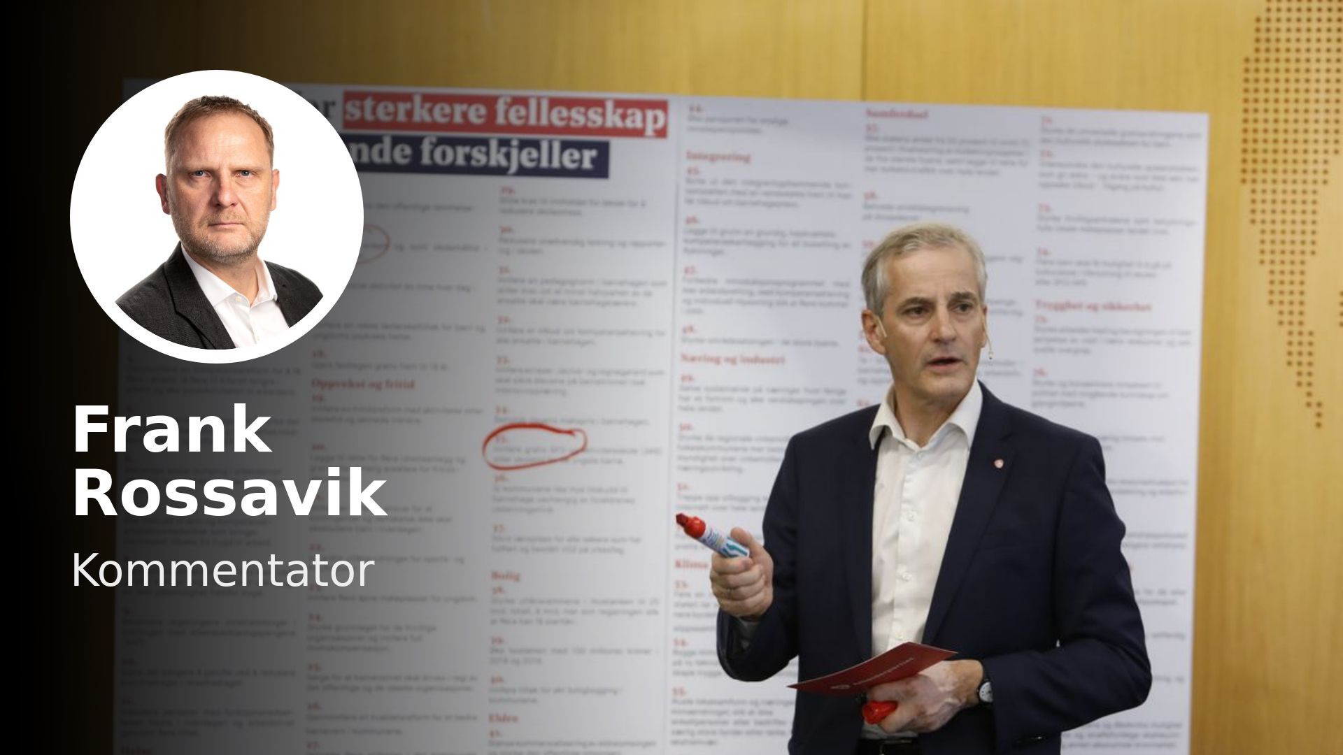  Støre står i en gjørme han mangler forutsetninger for å komme ut av. 