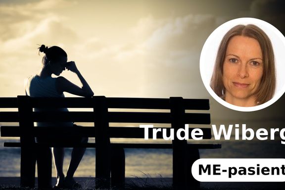 ME opplevd fra innsiden | Trude Wiberg
