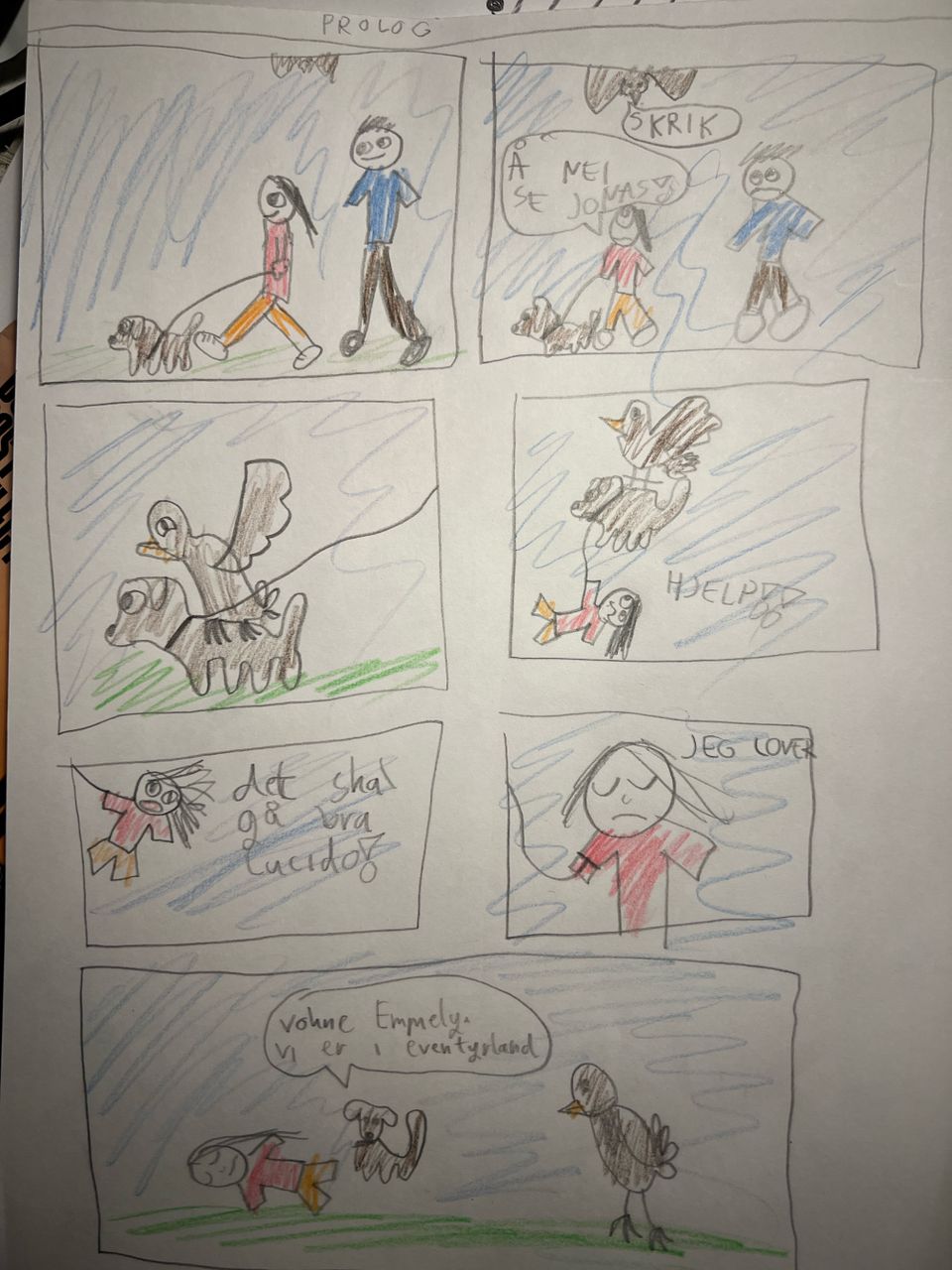 En tegneserie som er tegnet av et barn, i rutene ser man en jente som går tur med hunden sin og så blir de tatt av en ørn som flyr dem av sted. 