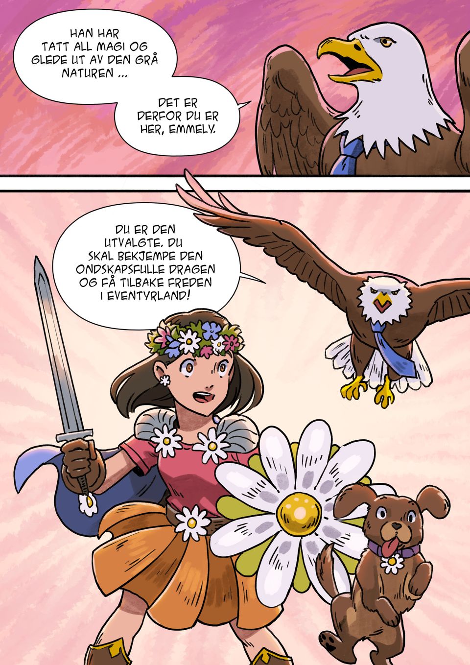 En tegneserieside av en ørn med slips som forteller en jente at hun er utvalgt til å bekjempe dragen og få freden tilbake i Eventyrland.