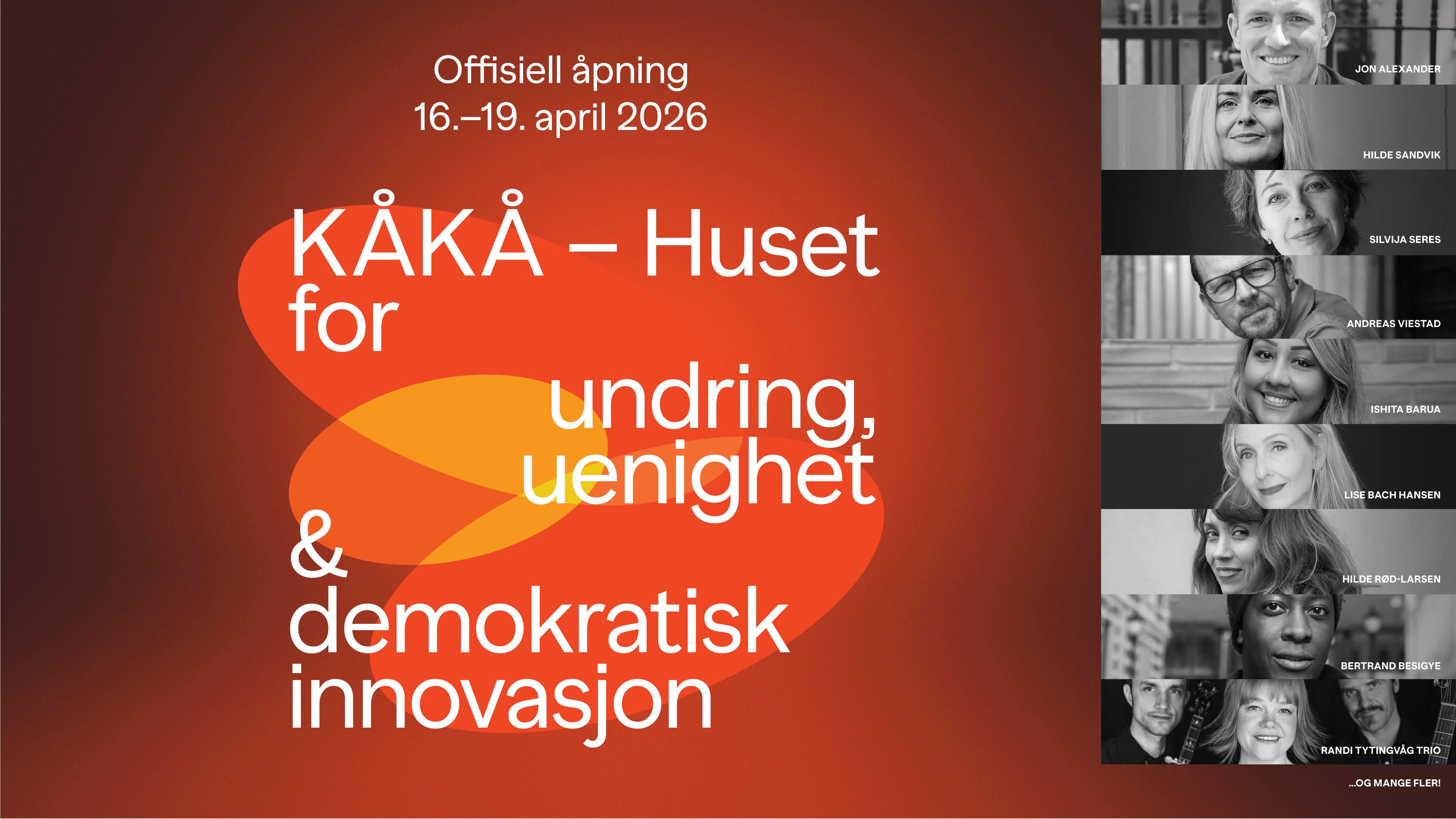 KÅKÅ - åpningsfest i huset for undring og uenighet