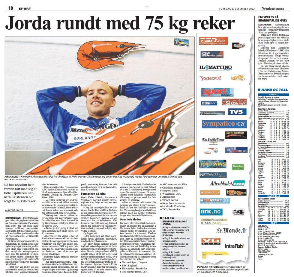 Slik så Fædrelandsvennen en dag i desember 2002. Da gikk overgangen av Kenneth Kristiansen verdt 75 kiloreker fra Vindbjart til Fløy verden rundt.