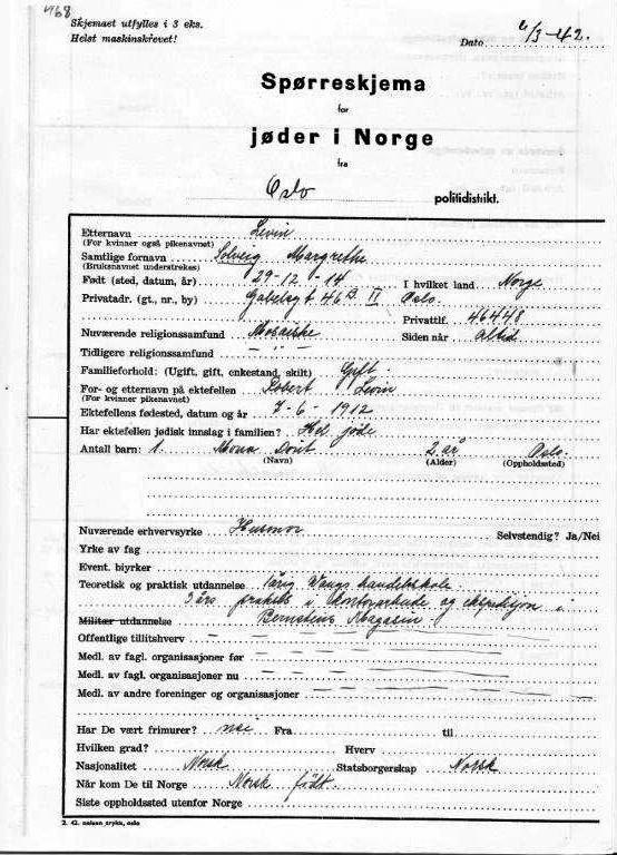 I Riksarkivet finnes spørreskjemaene som nazistene i mars 1942 brukte for å registrere alle norske jøder. Syv måneder senere ble 772 deportert til utryddelsesleiren Auschwitz.