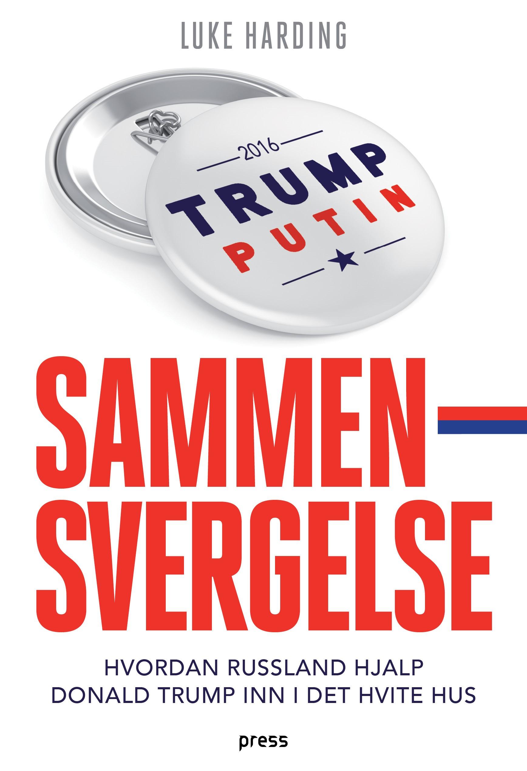 Luke Hardings nye bok om Trump og Russland utgis torsdag på ti språk. Aftenposten har, som eneste norske nyhetsformidler, fått lese boken før utgivelsen.