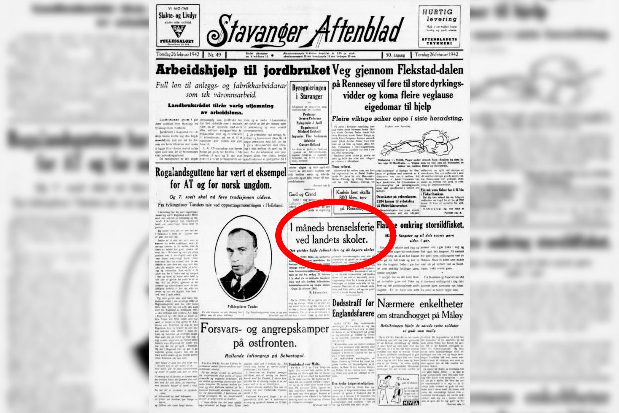 Forsiden til Stavanger Aftenblad 26. februar 1942. Da meldte avisen at elever over hele landet fikk en måned brenselsferie. Det ble fort dyrt å varme opp skolebygg i kalde vintermåneder, og brenselet måtte derfor rasjoneres. 